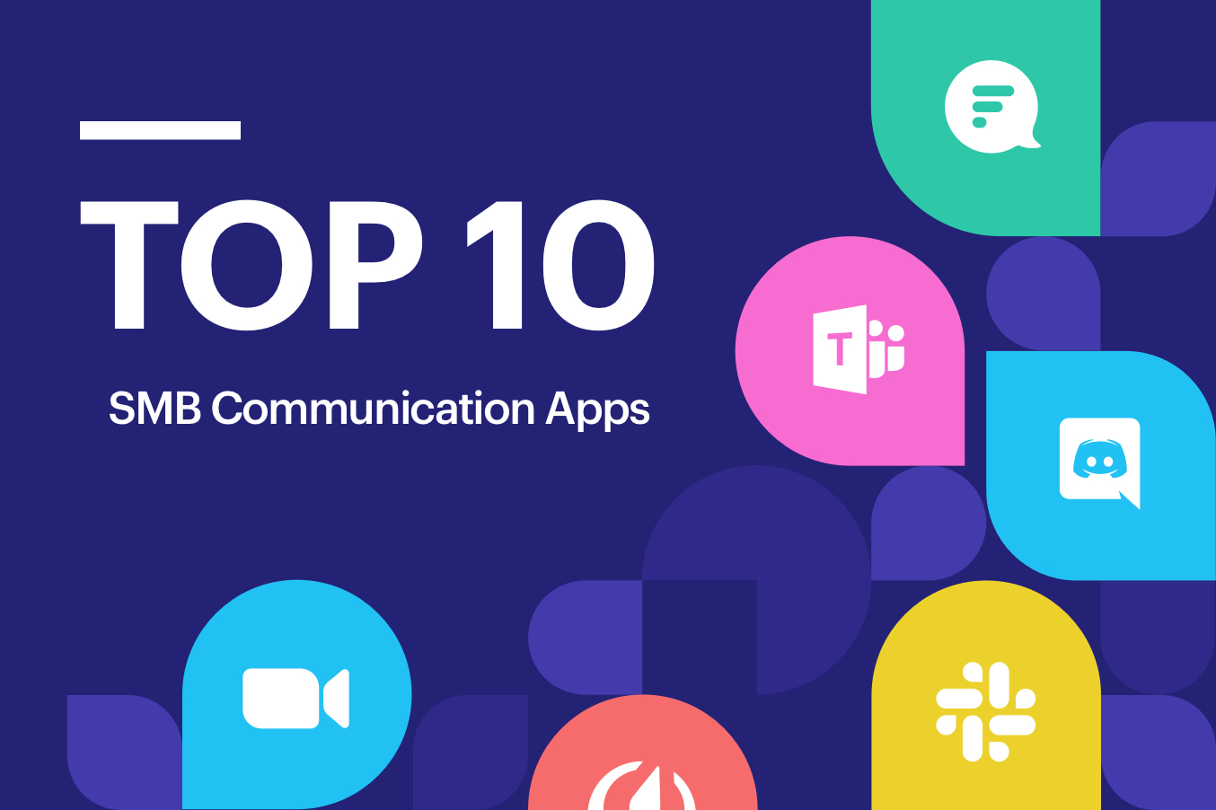 Top 10 Communication Apps for Your Small Business